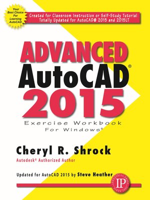 cover image of Advanced AutoCAD&#174; 2015 Exercise Workbook